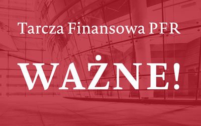 Rozpoczyna się proces rozliczenia i zwolnienia z obowiązku zwrotu subwencji w ramach Tarczy Finansowej PFR 2.0.