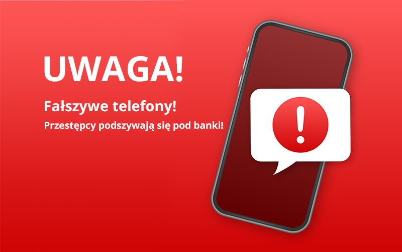 Uwaga – Fałszywe połączenia telefoniczne