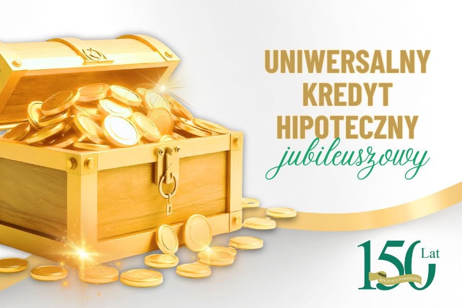 Kredyt Hipoteczny promocja na Jubileusz 150 lat